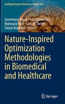 portada Nature-Inspired Optimization Methodologies in Biomedical and Healthcare (en Inglés)