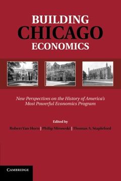 portada Building Chicago Economics Paperback (Historical Perspectives on Modern Economics) (en Inglés)