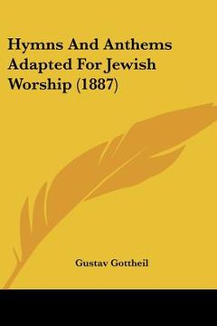 portada hymns and anthems adapted for jewish worship (1887) (en Inglés)