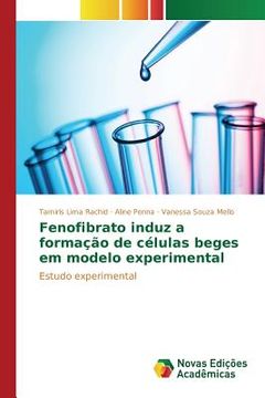 portada Fenofibrato induz a formação de células beges em modelo experimental (en Portugués)