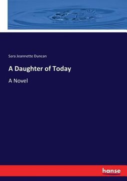 portada A Daughter of Today (en Inglés)