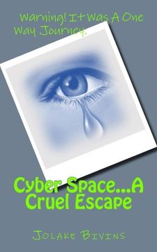 portada Cyber Space...A Cruel Escape