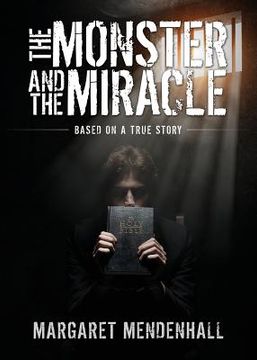portada The Monster and the Miracle (en Inglés)