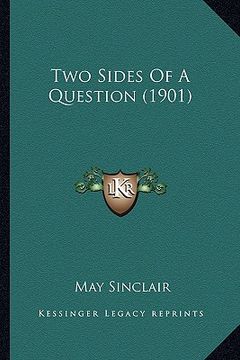 portada two sides of a question (1901) (en Inglés)