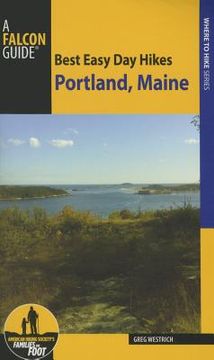 portada Best Easy Day Hikes Portland, Maine (in English)