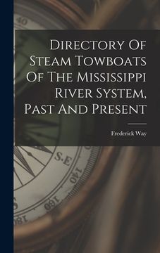 portada Directory Of Steam Towboats Of The Mississippi River System, Past And Present