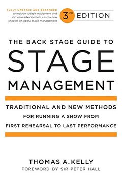 portada The Back Stage Guide to Stage Management: Traditional and new Methods for Running a Show From First Rehearsal to Last Performance (in English)