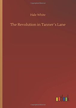 portada The Revolution in Tanner´S Lane 