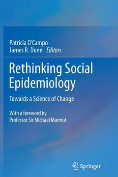 portada Rethinking Social Epidemiology: Towards a Science of Change (en Inglés)