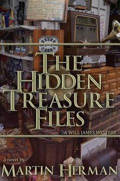 portada The Hidden Treasure Files: ...A Will James Mystery 
