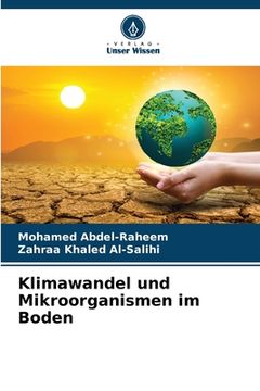 portada Klimawandel und Mikroorganismen im Boden (en Alemán)