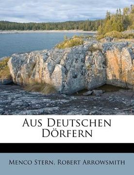 portada Aus Deutschen Dorfern (en Alemán)