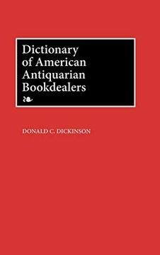 portada Dictionary of American Antiquarian Bookdealers (in English)