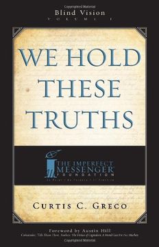portada We Hold These Truths (2Nd Edition) (en Inglés)