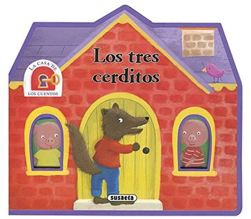 Libro LA CASA DE LOS CUENTOS. LOS TRES CERDITOS, , ISBN 9788467753219.  Comprar en Buscalibre