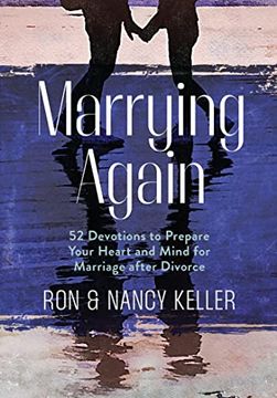 portada Marrying Again: 52 Devotions to Prepare Your Heart and Mind for Marriage After Divorce 