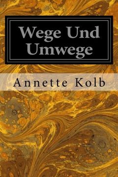 portada Wege und Umwege (en Alemán)