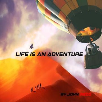 portada Life Is An Adventure (en Inglés)