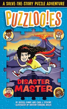 portada Puzzlooies! Disaster Master: A Solve-The-Story Puzzle Adventure (en Inglés)