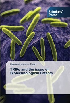 portada TRIPs and the issue of Biotechnological Patents