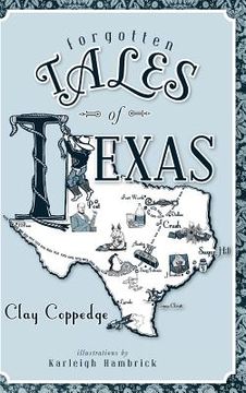 portada Forgotten Tales of Texas (en Inglés)