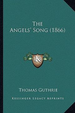 portada the angels' song (1866) (en Inglés)