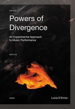 portada Powers of Divergence: An Experimental Approach to Music Performance (en Inglés)