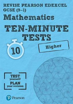 portada Revise Edexcel Gcse Maths Ten-Minute Tests Higher Tier (Revise Edexcel Gcse Maths 2015) (en Inglés)