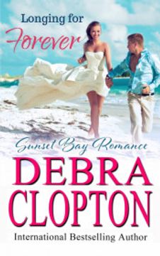 portada Longing for Forever (Sunset bay Romance) (in English)