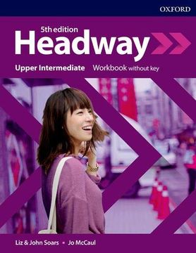 portada Headway: Upper- Intermediate: Workbook Without key (in English)
