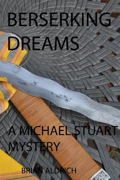 portada Berserking Dreams: A Michael Stuart Mystery (en Inglés)