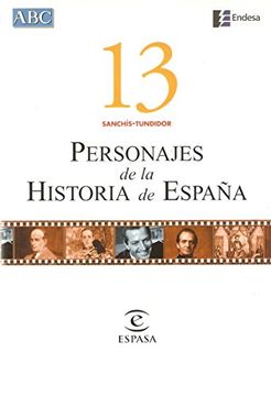 portada Personajes de la Historia de Espana 13 Sanchis - Tundidor