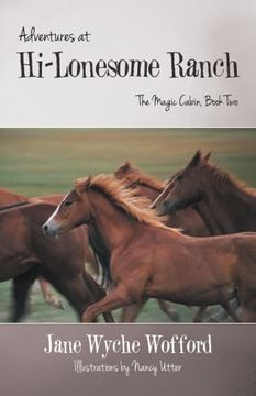 portada Adventures at Hi-Lonesome Ranch: The Magic Cabin, Book Two