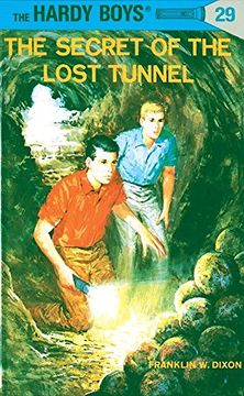 portada The Secret of the Lost Tunnel (Hardy Boys, Book 29) (en Inglés)