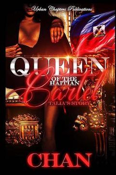portada Queen Of The Haitian Cartel: Talia's Story (en Inglés)