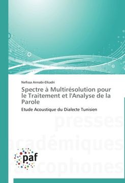 portada Spectre a Multiresolution Pour Le Traitement Et L'Analyse de La Parole