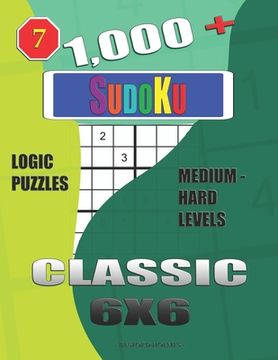 portada 1,000 + Sudoku Classic 6x6: Logic puzzles medium - hard levels (en Inglés)