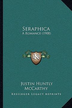 portada seraphica: a romance (1908) (in English)