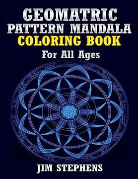 portada Geometric Pattern Mandala Coloring Book: For All Ages
