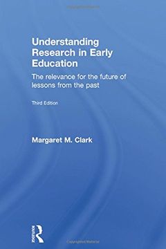 portada Understanding Research in Early Education: The Relevance for the Future of Lessons from the Past (en Inglés)