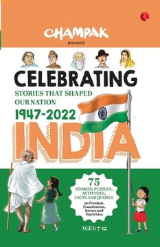 portada Celebrating India: Stories That Shaped our Nation 1947-2022 (en Inglés)
