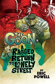 portada The Goon: A Ragged Return to Lonely Street: Volume 1 (en Inglés)