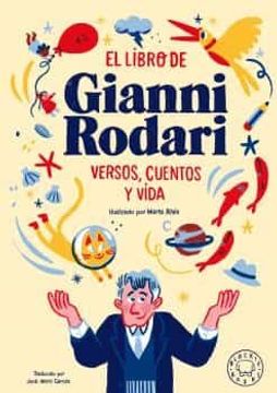 portada El Libro de Gianni Rodari. Versos, Cuentos y Vida (in Spanish)
