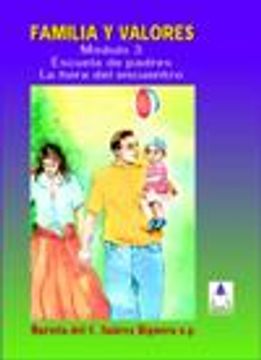 portada FAMILIA Y VALORES MÓDULO 3.  ESCUELA DE PADRES UN PROYECTO DE VIDA