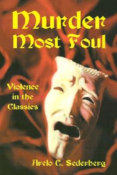 portada murder most foul: violence in the classics (en Inglés)