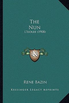 portada the nun: l'isolee (1908) (en Inglés)
