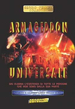 portada Armageddon Universale: Dio elimina l'esistenza di tutte le persone che non sono dalla sua parte (in Italian)
