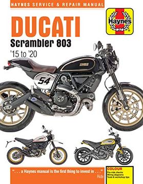 portada Ducati Scrambler 803 (2015-2020): Pre-Ride Checks - Wiring Diagrams - Tools & Workshop Tips (Haynes Service & Repair Manual) (en Inglés)