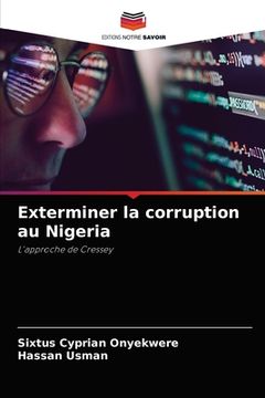 portada Exterminer la corruption au Nigeria (en Francés)