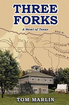 portada three forks: a novel of texas (en Inglés)